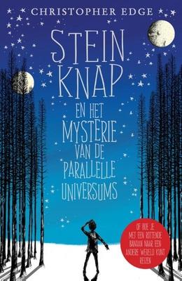 Cover van boek Stein Knap en het mysterie van de parallelle universums