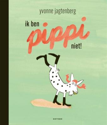 Cover van boek Ik ben Pippi niet!