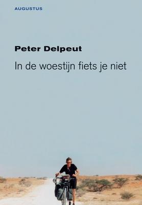 Cover van boek In de woestijn fiets je niet