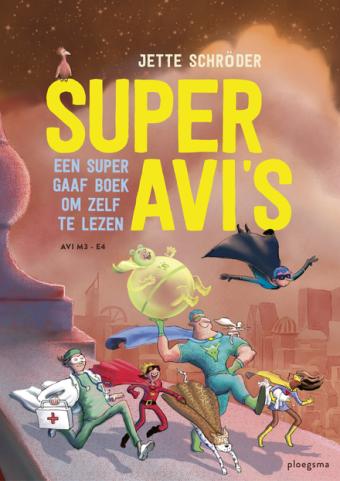 Cover van boek Super AVI's : een super gaaf boek om zelf te lezen