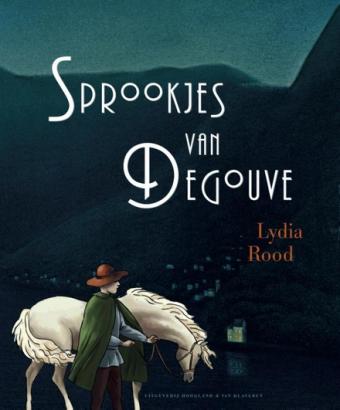 Cover van boek Sprookjes van Degouve