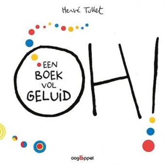 Cover van boek Oh! : een boek vol geluid