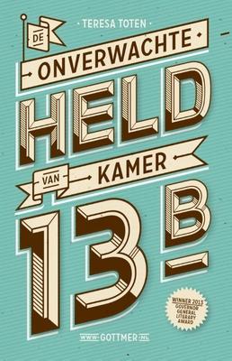 Cover van boek De onverwachte held van kamer 13B