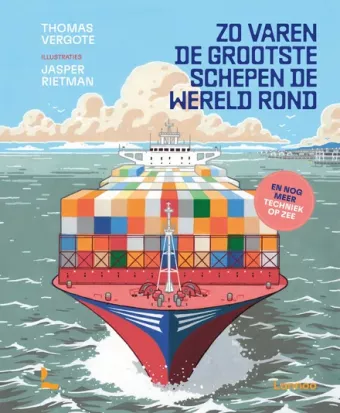 Cover van boek Zo varen de grootste schepen de wereld rond