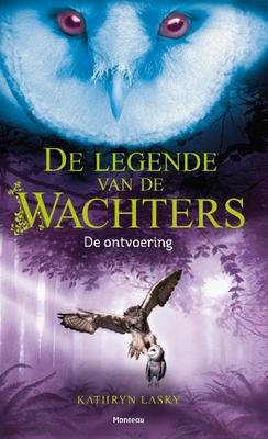 Cover van boek De legende van de wachters: de ontvoering