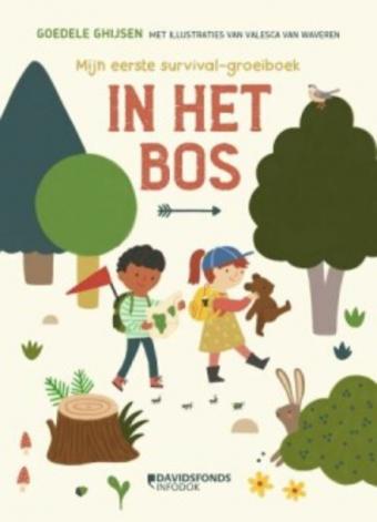 Cover van boek In het bos : mijn eerste survival-groeiboek