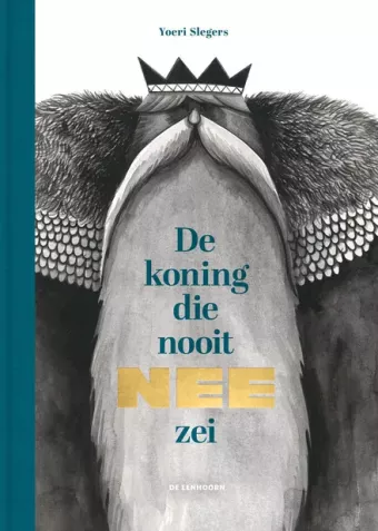 Cover van boek De koning die nooit nee zei