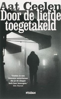 Cover van boek Door de liefde toegetakeld