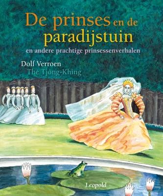 Cover van boek De prinses en de paradijstuin en andere prachtige prinsessenverhalen