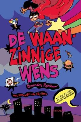 Cover van boek De waanzinnige wens