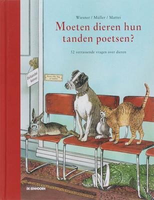 Cover van boek Moeten dieren hun tanden poetsen?