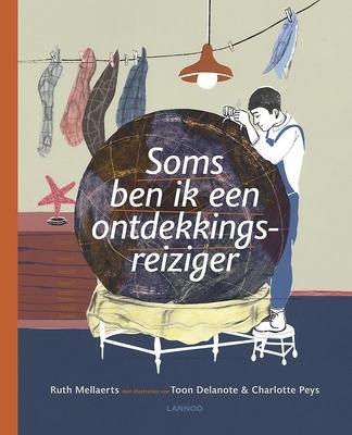 Cover van boek Soms ben ik een ontdekkingsreiziger