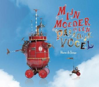 Cover van boek Mijn moeder is een paradijsvogel