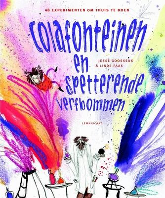 Cover van boek Colafonteinen en spetterende verfbommen : 48 experimenten om thuis te doen